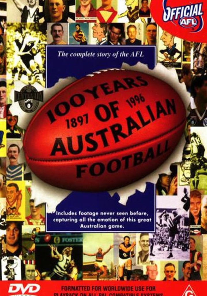 100 Years of Australian Football