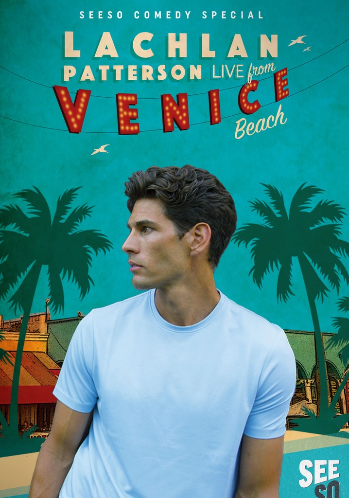 Lachlan Patterson: Live from Venice Beach