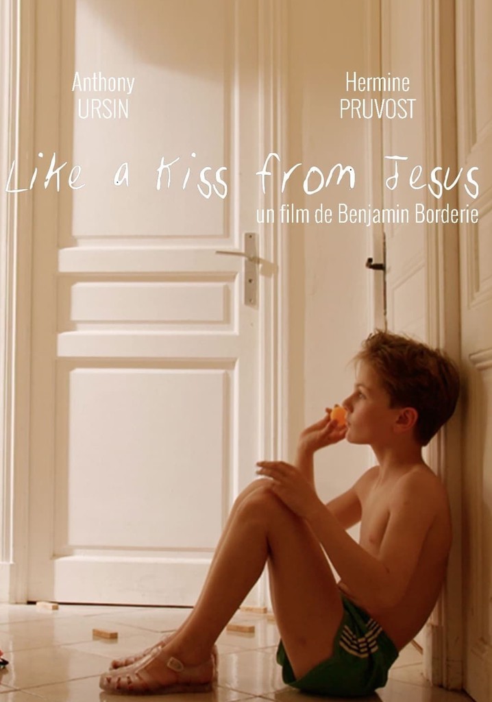 Like a Kiss from Jesus