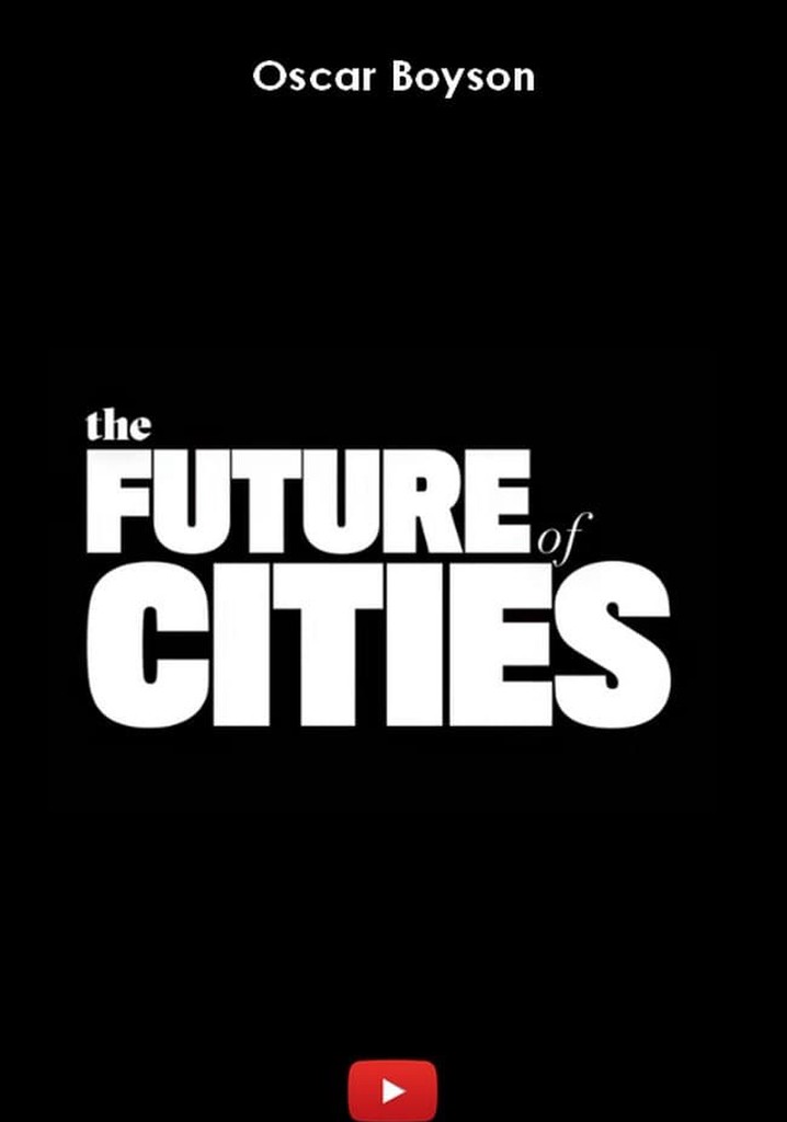 The Future of Cities
