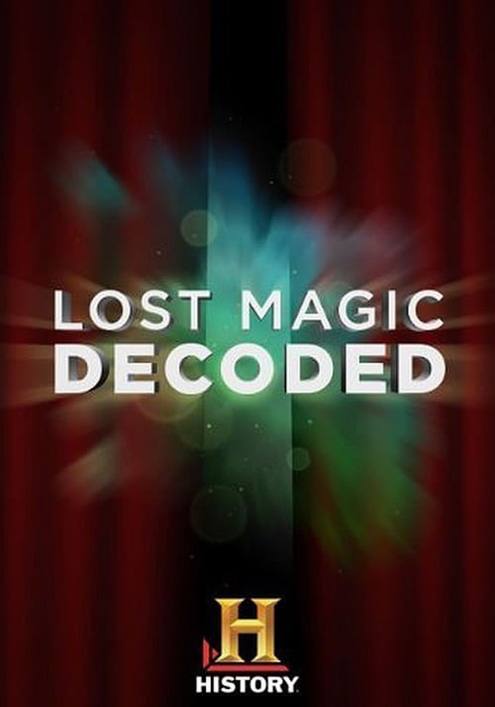 Lost Magic Decoded