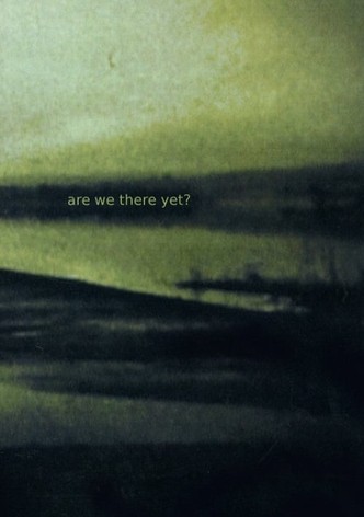 Are We There Yet?
