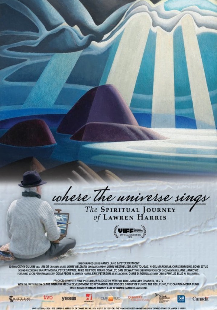 Where the Universe Sings: The Spiritual Journey of Lawren Harris
