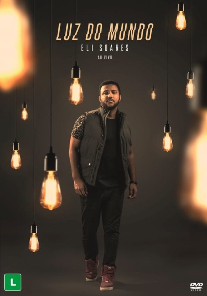 Eli Soares - Luz do Mundo