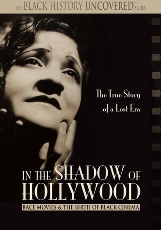 In the Shadow of Hollywood: Race Movies and the Birth of Black Cinema