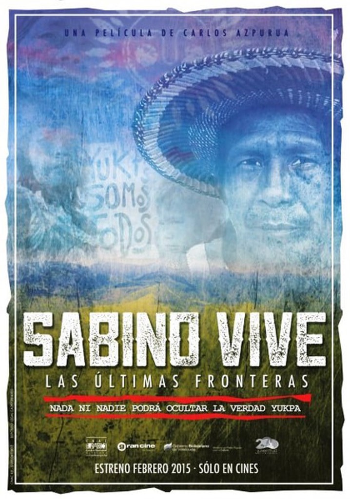 Sabino Vive: Las últimas fronteras.