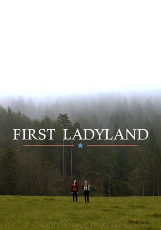 First Ladyland
