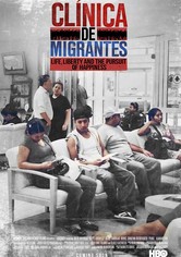 Clinica de Migrantes: life, liberty, and the pursuit of happiness