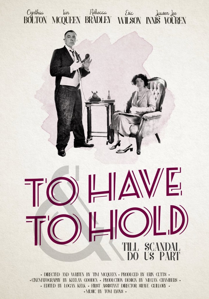 To Have and to Hold