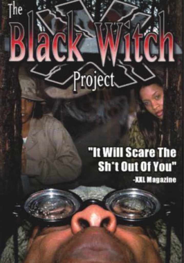 The Black Witch Project