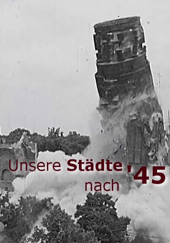 Unsere Städte nach '45