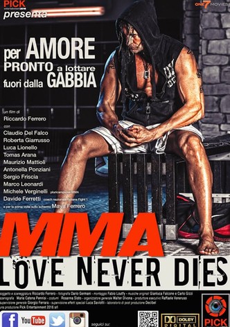 MMA: Love Never Dies