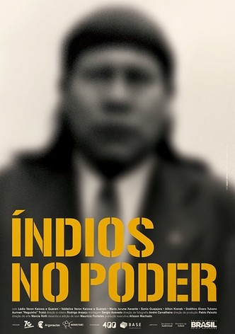 Índios no Poder