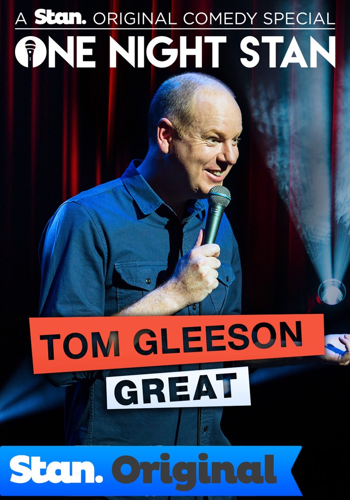 Tom Gleeson: Great