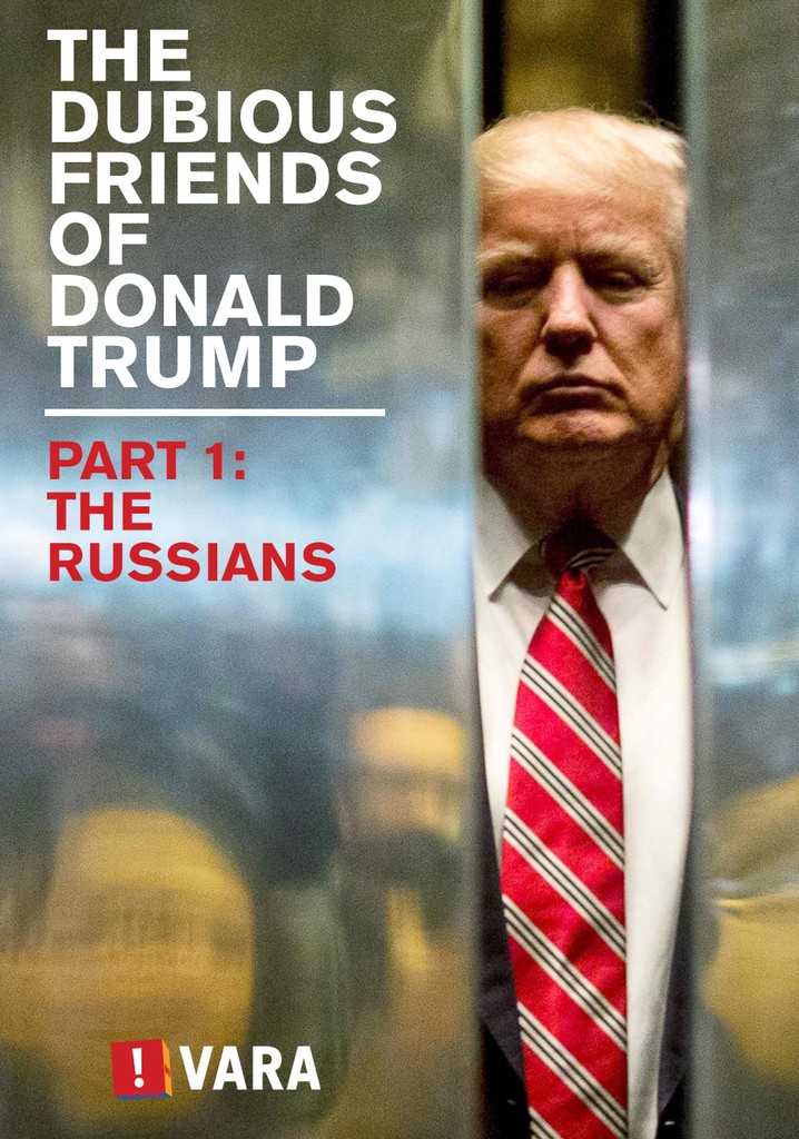 Zembla - The Dubious Friends of Donald Trump Part 1: The Russians