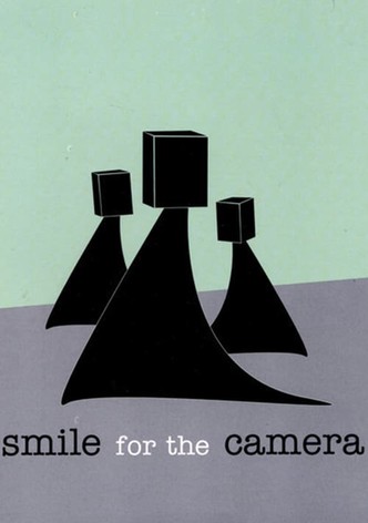 Smile for the Camera