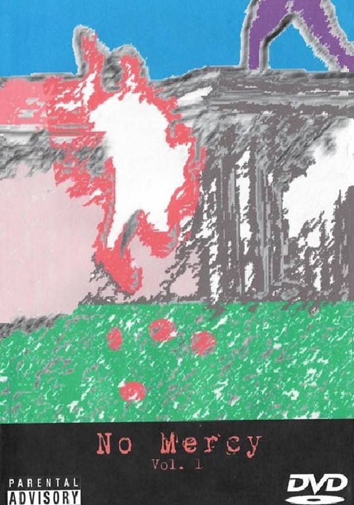 No Mercy Vol. 1