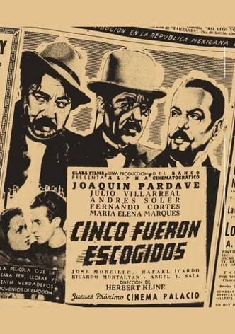 Cinco fueron escogidos