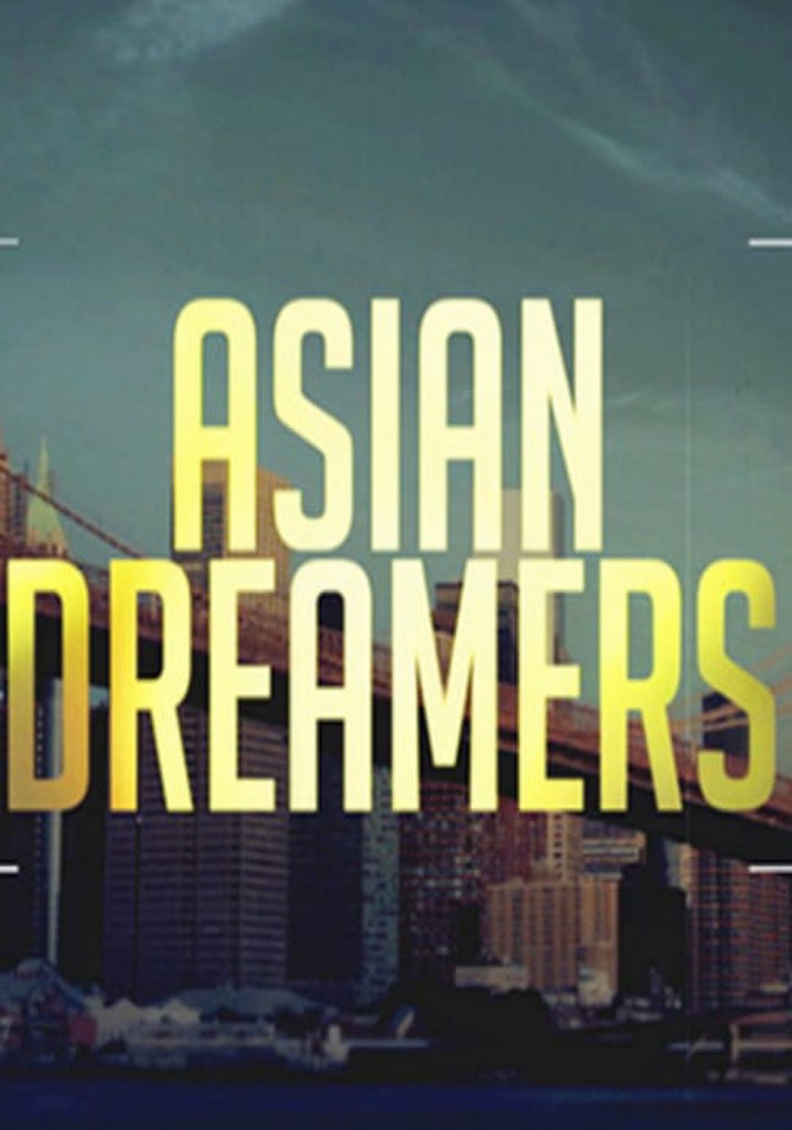 Asian Dreamers