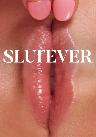 Slutever