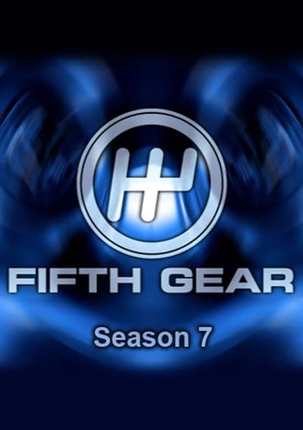 Fifth Gear 7