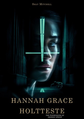 Hannah Grace holtteste