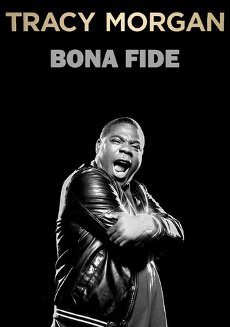 Tracy Morgan: Bona Fide