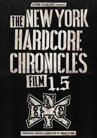 The New York Hardcore Chronicles Film 1.5