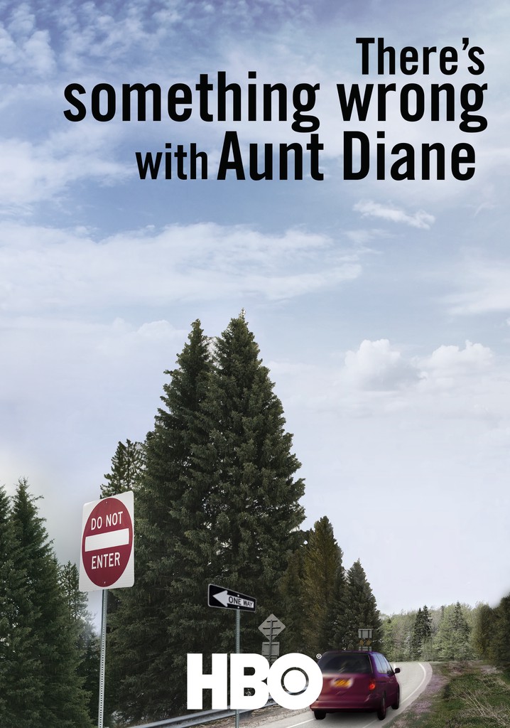 Theres Something Wrong With Aunt Diane Streaming