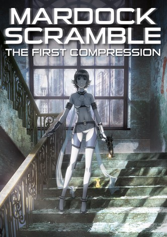 Mardock Scramble: The First Compression