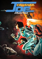 Crusher Joe - The Movie