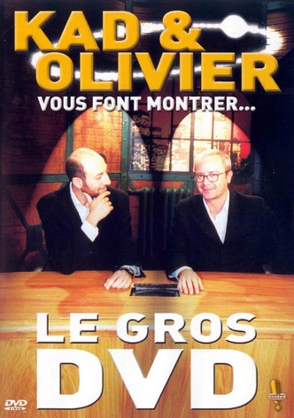 Kad et Olivier vous font montrer... Le Gros DVD