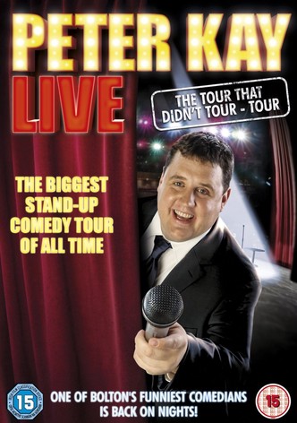 Peter Kay: The Tour That Didn't Tour Tour