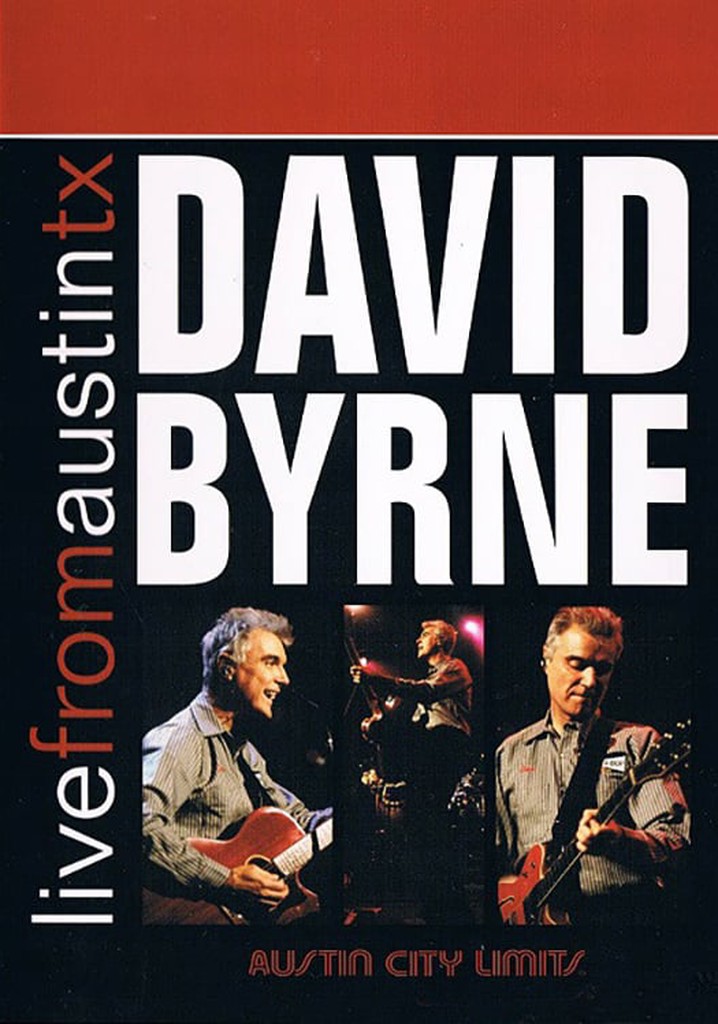 David Byrne - Live from Austin Texas