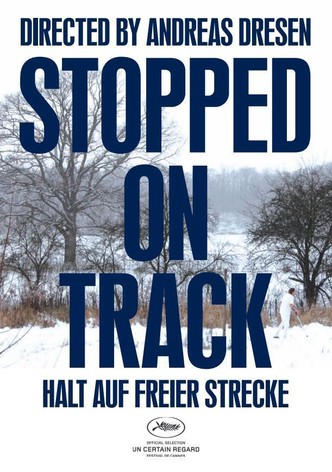 Stopped on Track