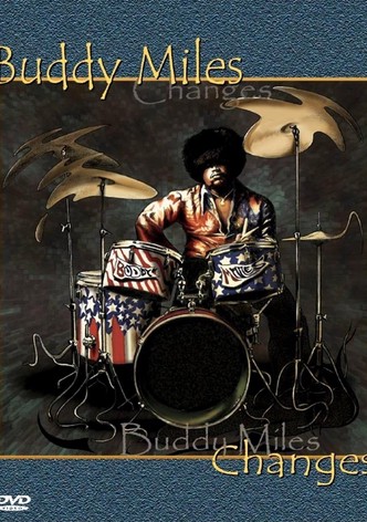 Buddy Miles: Changes