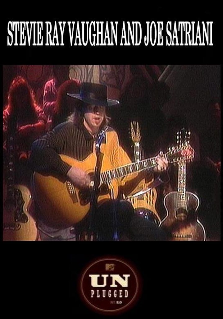 MTV Unplugged: Stevie Ray Vaughan with Joe Satriani