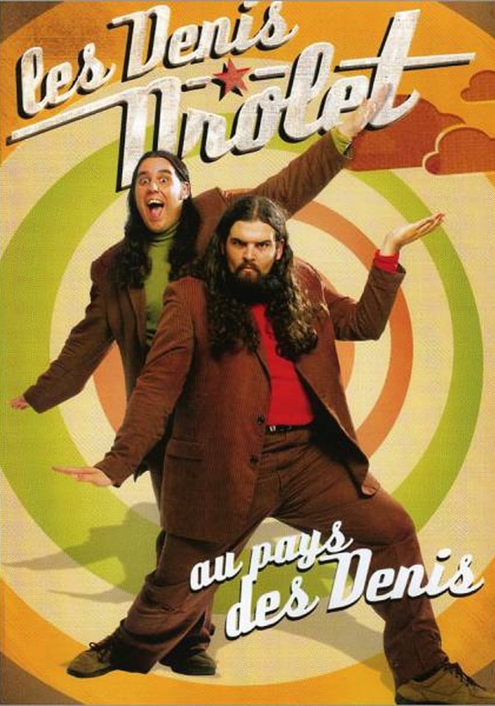 Les Denis Drolet - Au pays des Denis