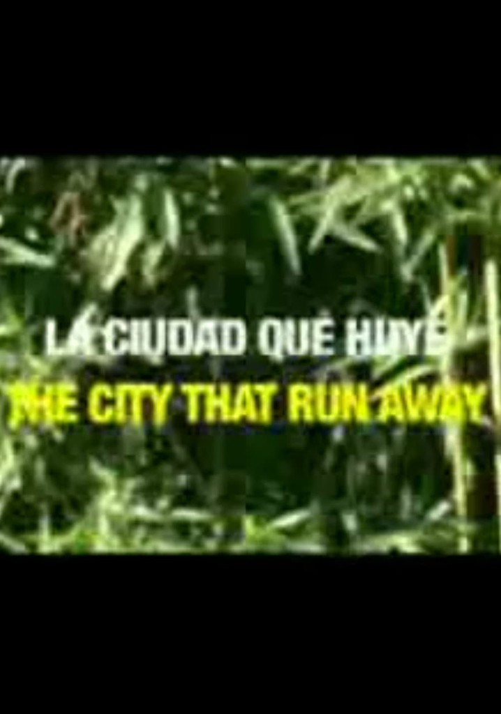 La ciudad que huye
