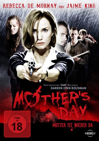 Mother's Day - Mutter ist wieder da