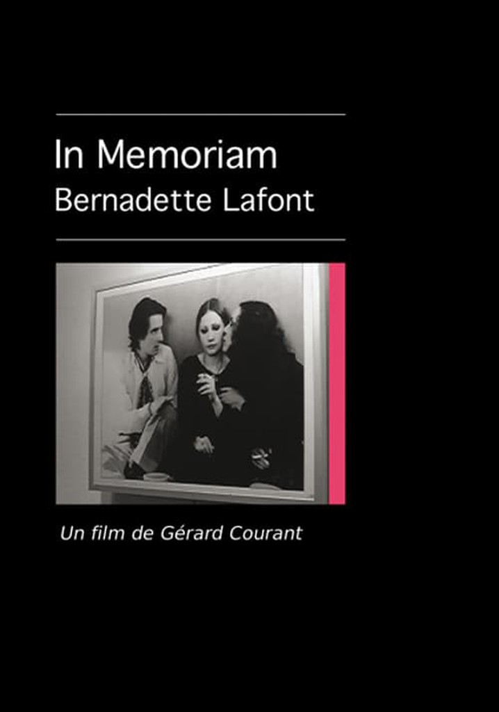 In Memoriam Bernadette Lafont