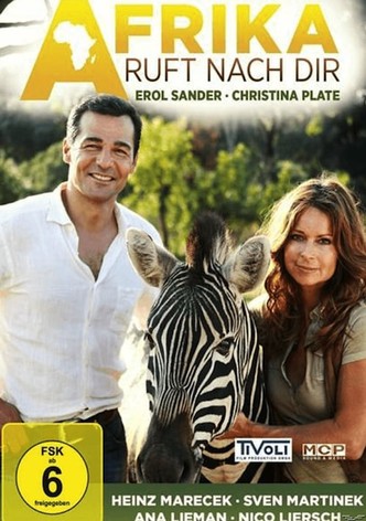 Afrika ruft nach dir