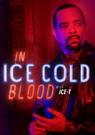 In Ice Cold Blood