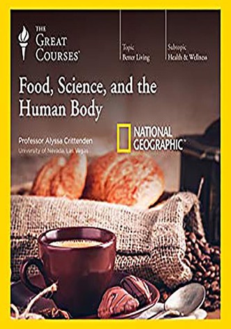 Food, Science, and the Human Body