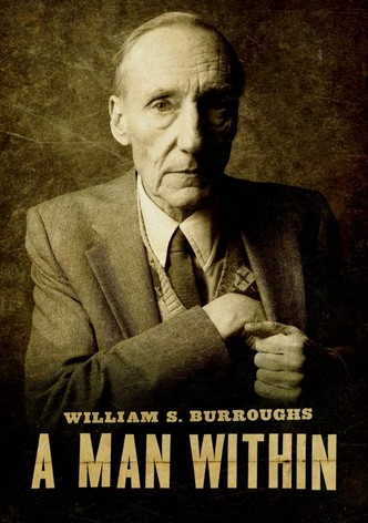 William S. Burroughs: A Man Within