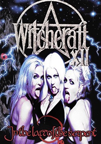 Witchcraft XII: In the Lair of the Serpent