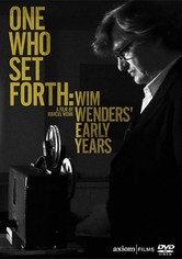 One Who Set Forth: Wim Wenders' Early Years