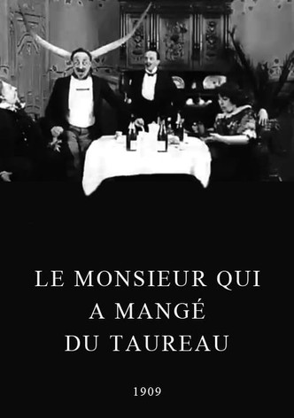 Le monsieur qui a mangé du taureau