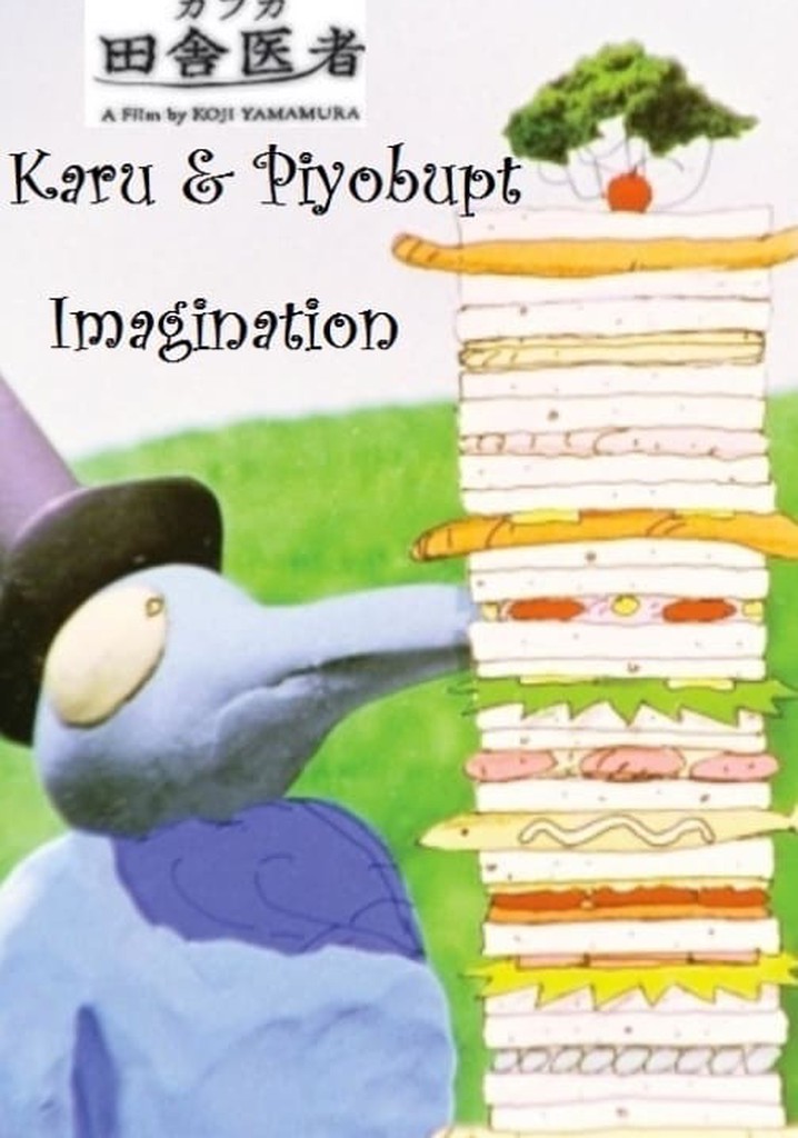 Karo and Piyobupt: Imagination