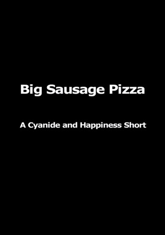 Big Sausage Pizza